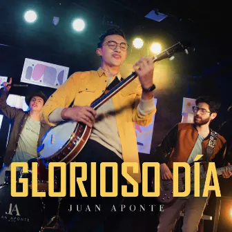 Glorioso Día by Juan Aponte