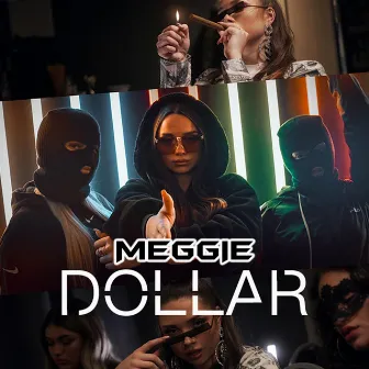 Dollar by Meggie