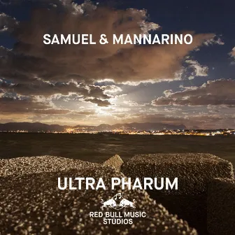 Ultra Pharum (Red Bull Music Studios) by Mannarino