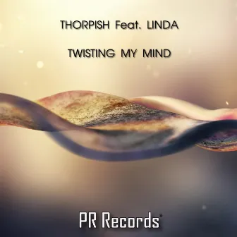 Twisting My Mind by Thorpish