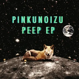 PEEP EP by Pinkunoizu