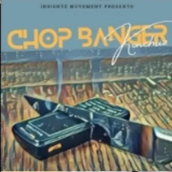 Chop banger by Konchuz