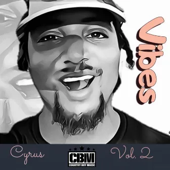 Vibes Volume 2 by Cyrus