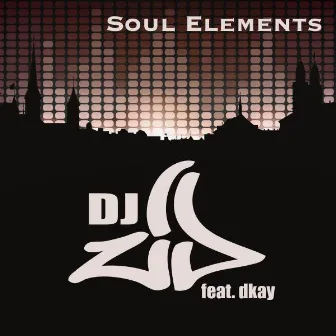 Soul Elements by DJ ZID