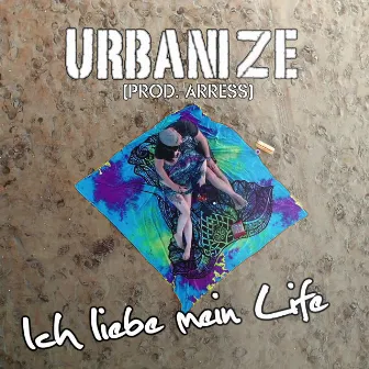 Ich Liebe Mein Life (I.L.M.L.) by ArrEss