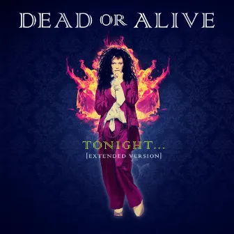 Tonight.... (Extended Version) by Dead Or Alive