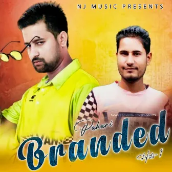 Branded Pahari Hits, Pt. 1 by Novin Joshi NJ