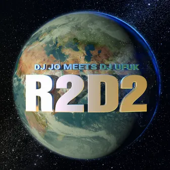 R2D2 - EP (DJ Jo meets DJ Ufuk) by DJ Jo