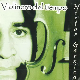 Violinero del Tiempo by Néstor Garnica