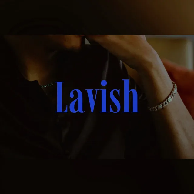 Lavish