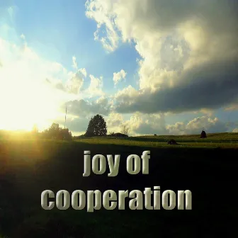 Joy of Cooperation (Inspiring Deephouse Music) by Narrator