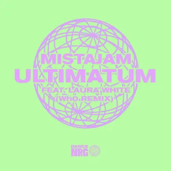 Ultimatum (Wh0 Remix) by MistaJam