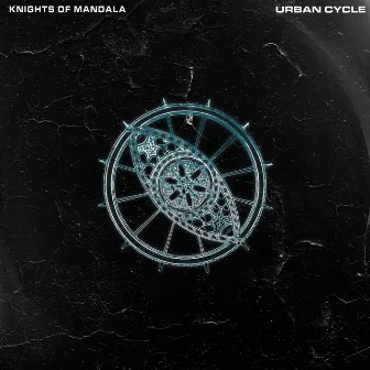 Across the City by Knights of Mandala