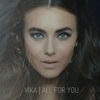 All for You by VIKA