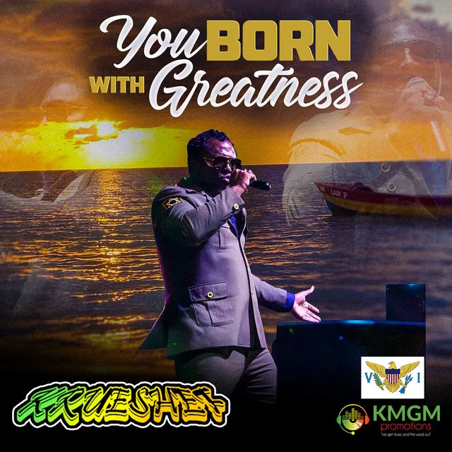 You Born with Greatness