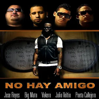 No Hay Amigo by José Reyes