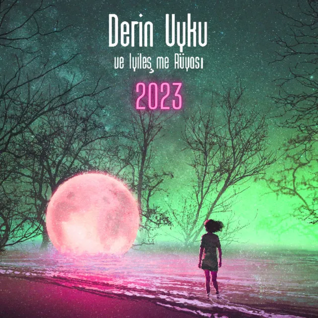 Derin Uyku ve İyileşme Rüyası 2023