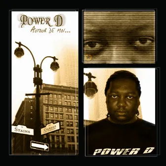 Autour de moi by Power D