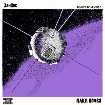 Make Moves by JahSue