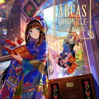 ABCAS CHRONICLE-season2- by Mitsuki Nakae