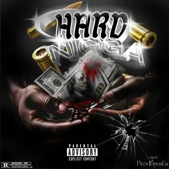 Hard nigga by The Rich.og