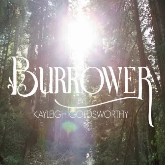 Burrower by Kayleigh Goldsworthy