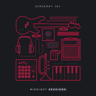 Midnight Sessions by Sergeant Jay