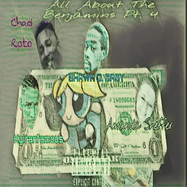 All About The Benjamins - Part. III