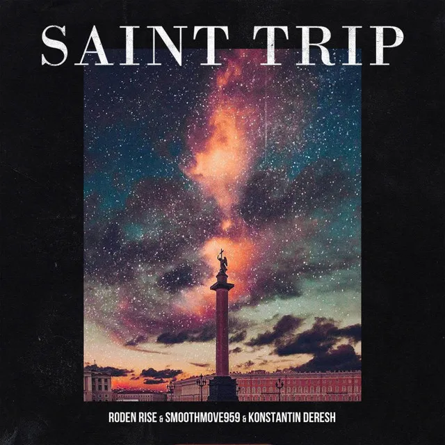 Saint Trip