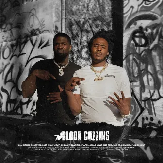 Blood Cuzzins by Tsu Surf