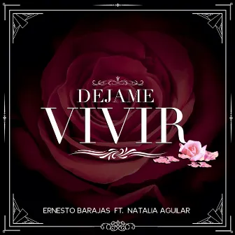 Déjame Vivir by Natalia Aguilar