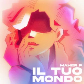 Il Tuo Mondo by Maher P