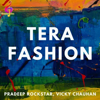 Tera Fashion by Pradeep Rockstar