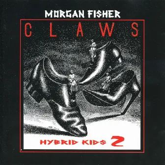 Morgan Fisher - Claws (Hybrid Kids 2) by Hybrid Kids