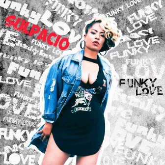 Funky Love by Sulpacio Jones