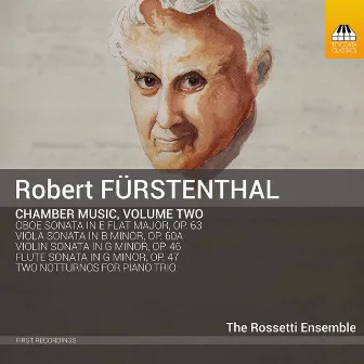 Fürstenthal: Complete Chamber Music, Vol. 2 by Robert Fürstenthal