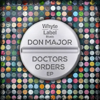 Doctors Orders EP by Don Major