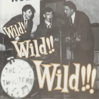 Wild! Wild!! Wild!!! by The Renegades