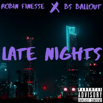 Up Late Nights by Robin Finesse