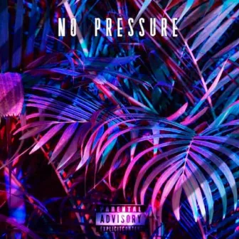 No Pressure by Yung Ammo