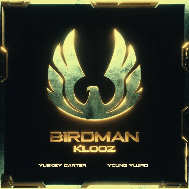 Birdman (feat. Yuskey Carter & Young Yujiro)