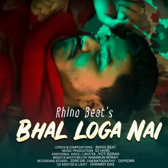 Bhal Loga Nai by Rhino Beat