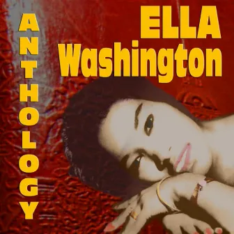 Anthology by Ella Washington