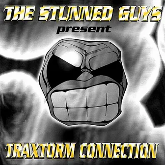 Traxtorm Connection by The Stunned Guys