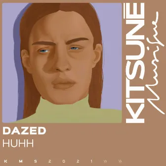 Huhh by DAZED