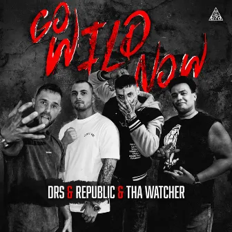 Go Wild Now by Republic