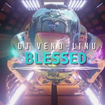 BLESSED by DJ Vend-Linu