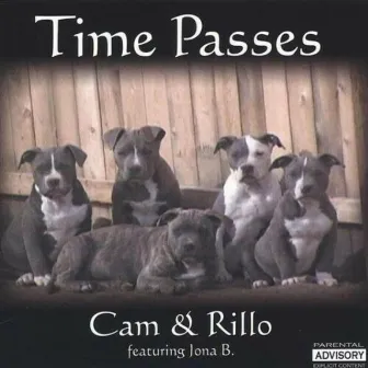 Cam& Rillo Time Passes (Deluxe Edition) by Dirty Brown