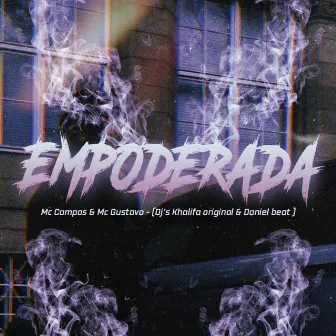 Empoderada by MC Gustavo