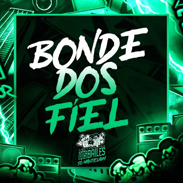 Bonde dos Fíel